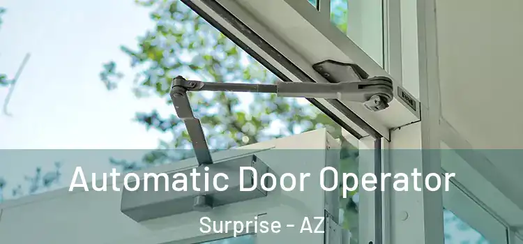 Automatic Door Operator Surprise - AZ