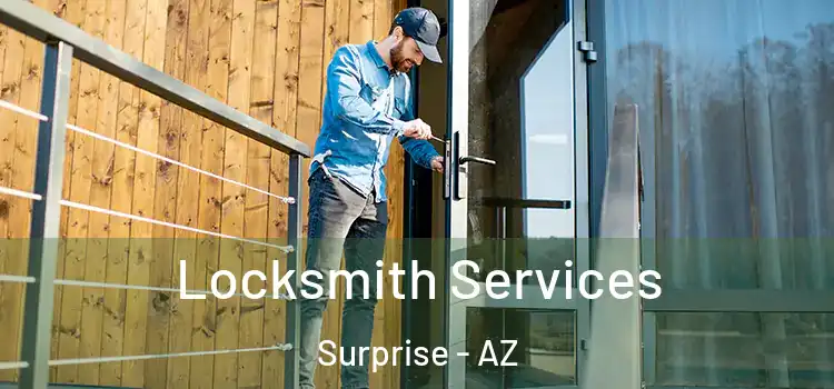 Locksmith Services Surprise - AZ